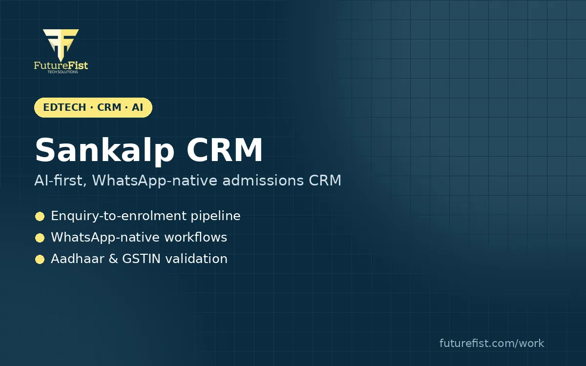 Sankalp CRM — AI-first, WhatsApp-native admissions CRM